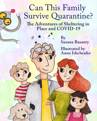 Can This Family Survive Quarantine?: The Advent... 1649531737 Book Cover