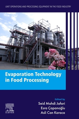 Evaporation Technology in Food Processing: Unit... 0128187646 Book Cover
