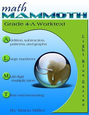 Math Mammoth Grade 4-A Worktext 1481072056 Book Cover