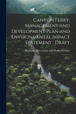 Canyon Ferry: Management and Development Plan a... 1021497517 Book Cover