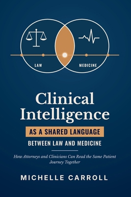 Clinical Intelligence as a Shared Language Betw... B0HCXBY1T5 Book Cover