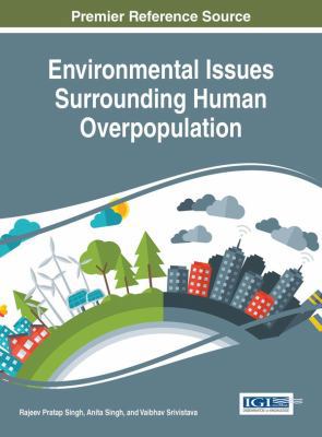 Environmental Issues Surrounding Human Overpopu... 1522516832 Book Cover