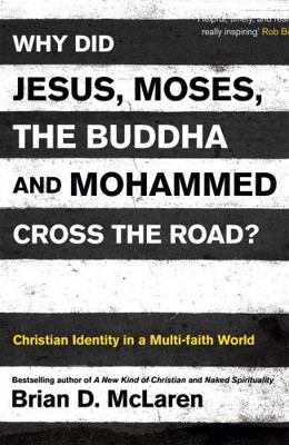 Why Did Jesus, Moses, the Buddha and Mohammed C... 1444703684 Book Cover