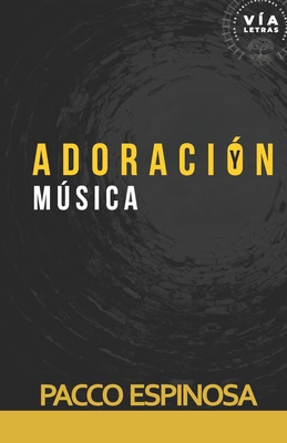 Adoracion y Musica [Spanish] 1952351022 Book Cover