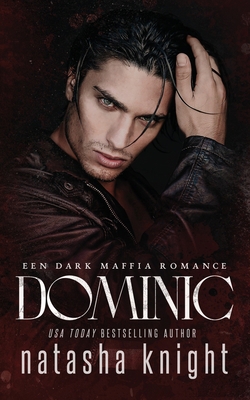 Dominic: Een Dark Maffia Romance [Dutch] B0C9S7QT2T Book Cover