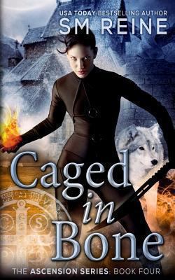 Caged in Bone: An Urban Fantasy Novel 1494704765 Book Cover