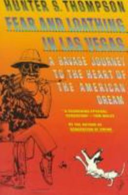 Fear and Loathing in Las Vegas: A Savage Journe... 0679724192 Book Cover