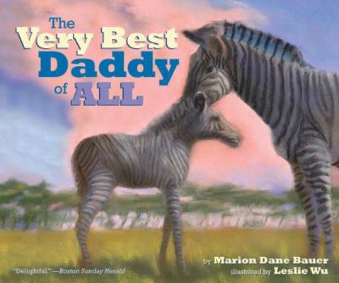 The Very Best Daddy of All 1416927360 Book Cover