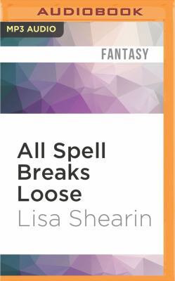 All Spell Breaks Loose 1522687556 Book Cover