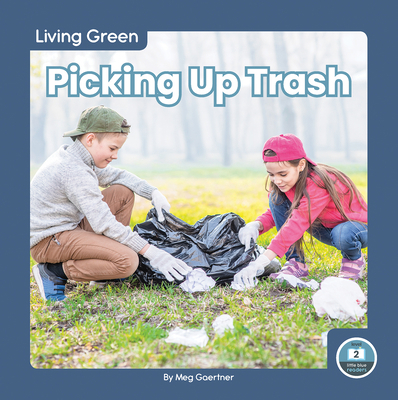 Picking Up Trash 1646196228 Book Cover