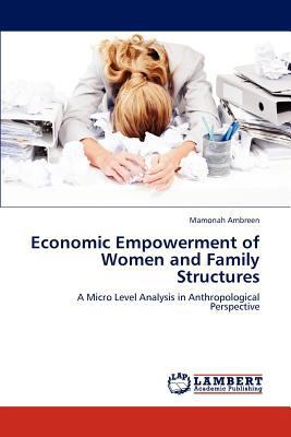 Economic Empowerment of Women and Family Struct... 3659312185 Book Cover