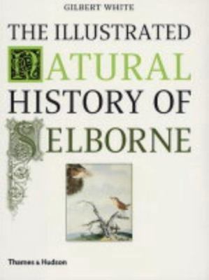 The Illustrated Natural History of Selborne 0500284784 Book Cover