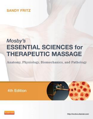 Mosby's Essential Sciences for Therapeutic Mass... 0323077439 Book Cover