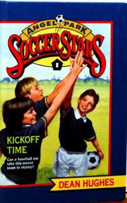 Kickoff Time #1/Angel Park Soc 0679815422 Book Cover