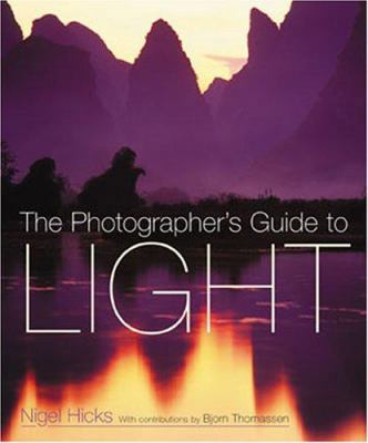 The Photographers Guide To Light 0715319493 Book Cover