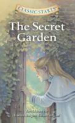 The Secret Garden (Classic Starts) 1402794665 Book Cover