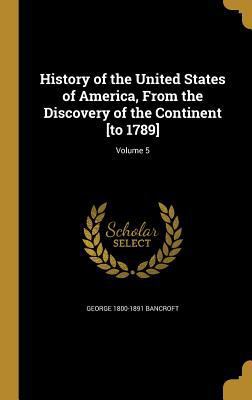 History of the United States of America, From t... 1362611697 Book Cover