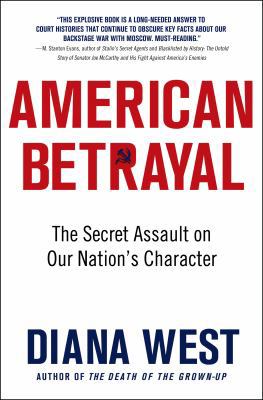 American Betrayal: The Secret Assault on Our Na... 1250055814 Book Cover