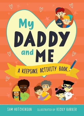 My Daddy and Me: A Keepsake Activity Book (a Ke... 163158717X Book Cover