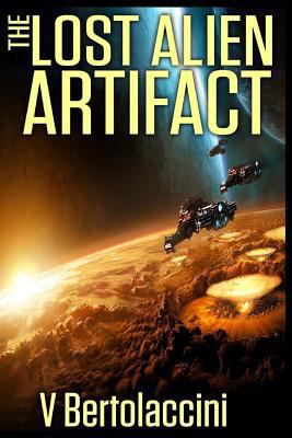 The Lost Alien Artifact (Sequel) 1495342697 Book Cover