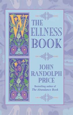 The Wellness Book 1561705004 Book Cover
