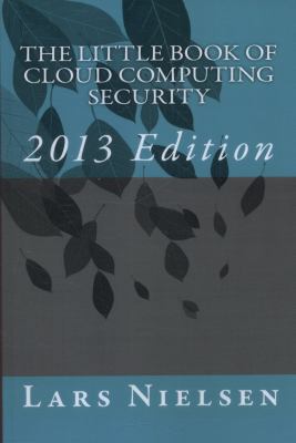 The Little Book of Cloud Computing SECURITY, 20... 0615773036 Book Cover