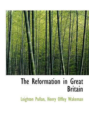 The Reformation in Great Britain [Large Print] 1116853728 Book Cover