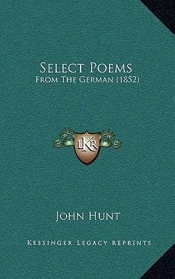 Select Poems: From The German (1852) 1166341909 Book Cover