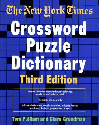 The New York Times Crossword Puzzle Dictionary,... [Large Print] 0812923731 Book Cover