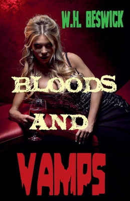 Bloods and Vamps B0D4SN23CF Book Cover