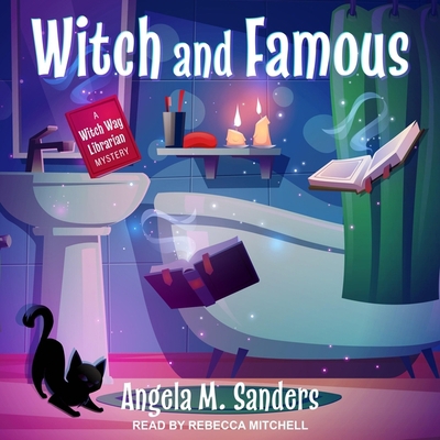 Witch and Famous B0BSW73JR5 Book Cover