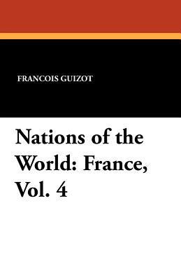 Nations of the World: France, Vol. 4 1434432505 Book Cover