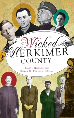 Wicked Herkimer County 1540249743 Book Cover