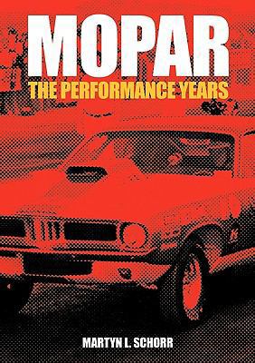 Mopar: The Performance Years 0982173318 Book Cover