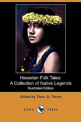 Hawaiian Folk Tales: A Collection of Native Leg... 140995563X Book Cover