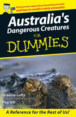 Australia's Dangerous Creatures for Dummies 0731407229 Book Cover