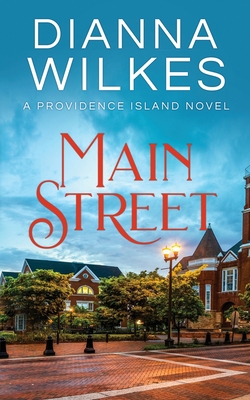 Main Street (Providence Island) 099838951X Book Cover