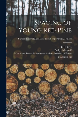 Spacing of Young Red Pine; no.8 1014966140 Book Cover