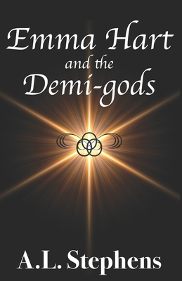 Emma Hart and the Demi-gods 1946353353 Book Cover