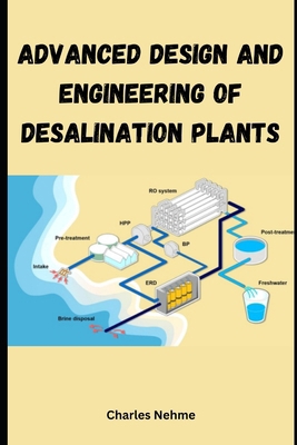 Advanced Design and Engineering of Desalination... B0D36DHKKY Book Cover