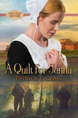 A Quilt For Jenna: Apple Creek Dreams 1732322414 Book Cover