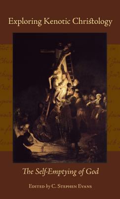 Exploring Kenotic Christology: The Self-Emptyin... 1573834785 Book Cover