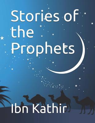 Stories of the Prophets 1092341382 Book Cover