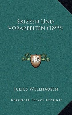 Skizzen Und Vorarbeiten (1899) [German] 116572278X Book Cover