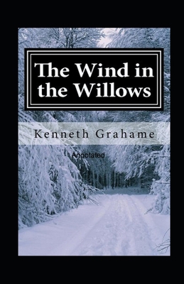 The Wind in the Willows Annotated B096LPSFJS Book Cover