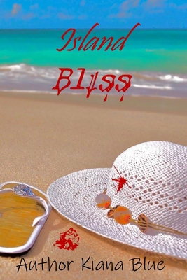 Island Bliss: Book one B0858T5S82 Book Cover