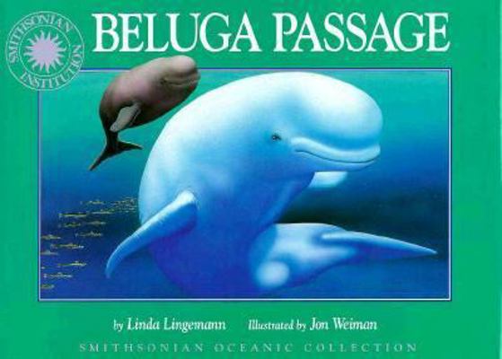 Oceanic Collection: Beluga Passage 1568993145 Book Cover