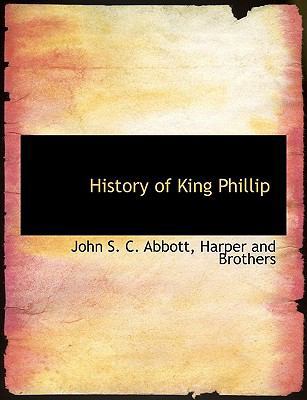 History of King Phillip 114057180X Book Cover