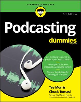 Podcasting for Dummies 1119412196 Book Cover