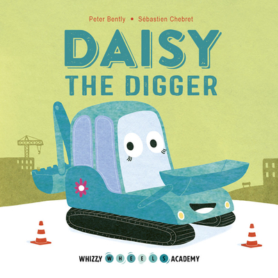 Daisy the Digger 0711243328 Book Cover